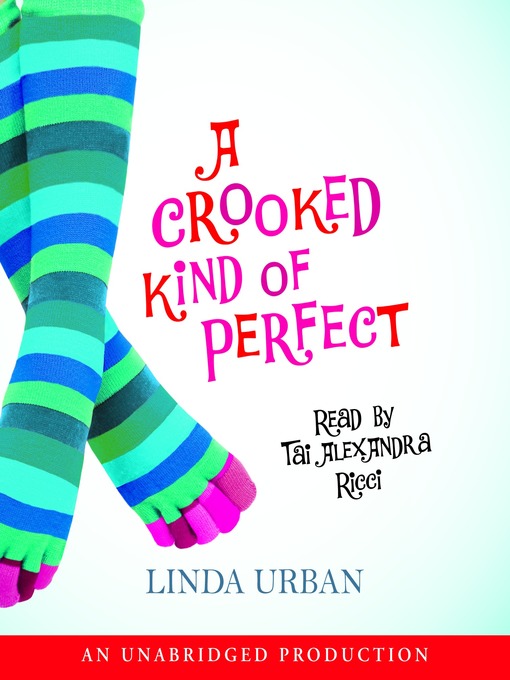 Title details for A Crooked Kind of Perfect by Linda Urban - Wait list